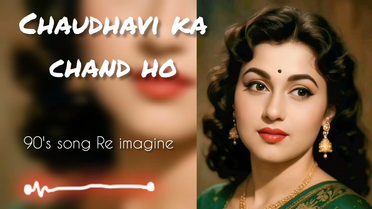 Chaudhavi ka chand ho 💓🌚//Evergreen Hindi old song Re imagine 