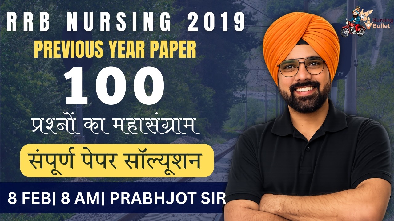 RRB Nursing 2019 Previous Year Paper 1 | 100 MCQ Live Solve | Nursing Bullet
