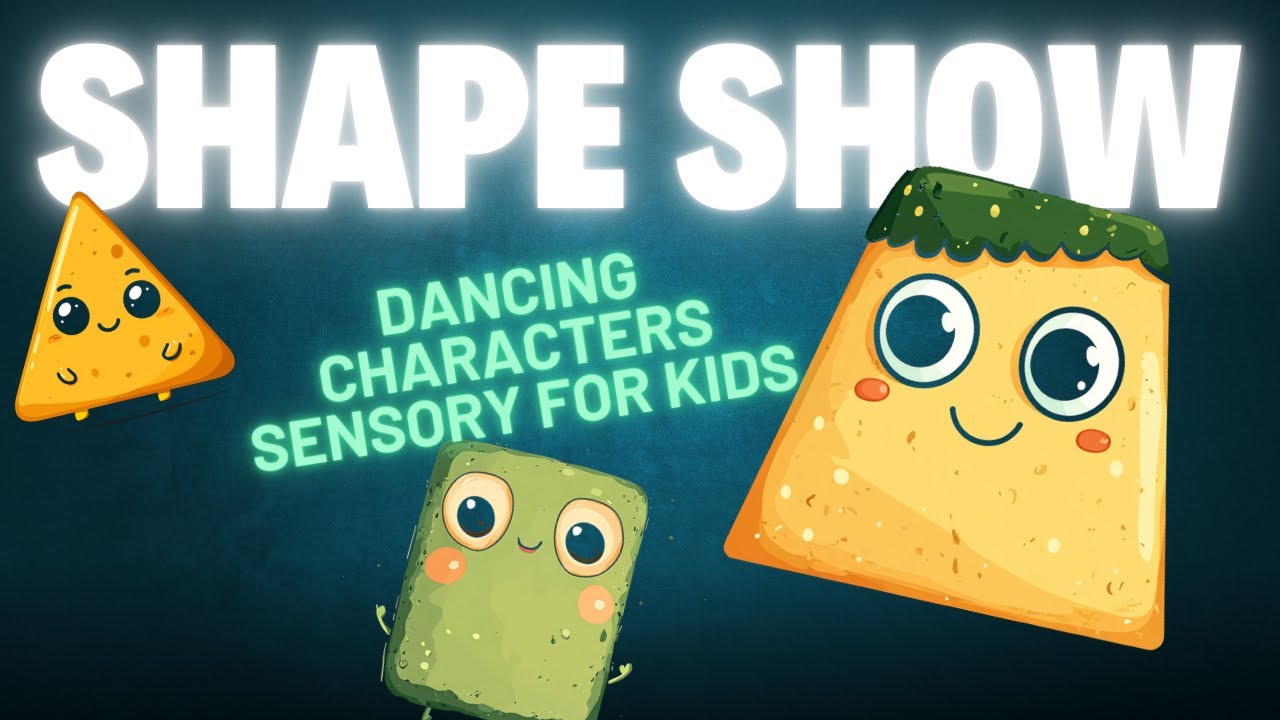 Shape Show | Dancing Characters   Relaxing Music For Baby to Sleep