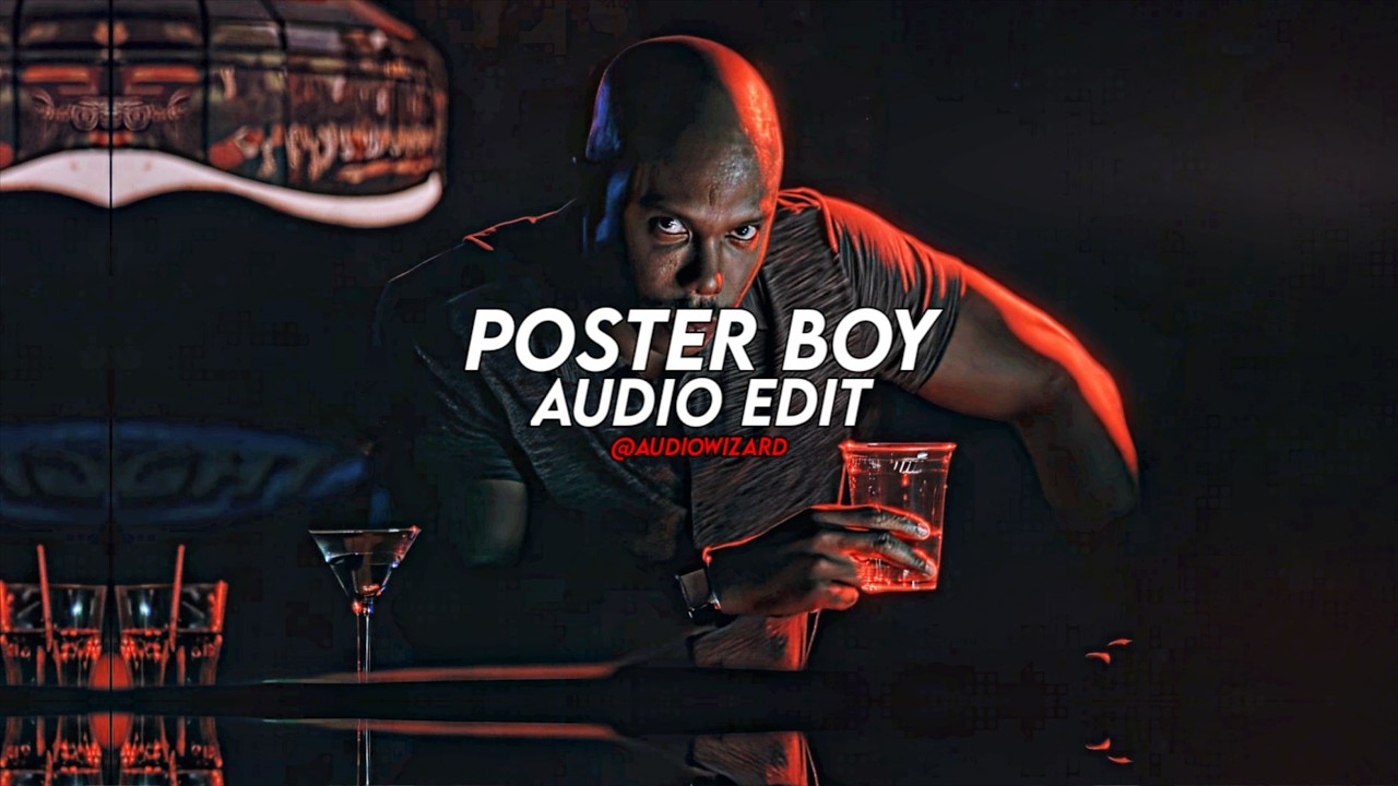Poster Boy - 2hollis | (Edit Audio) | Prod.AudioWizard