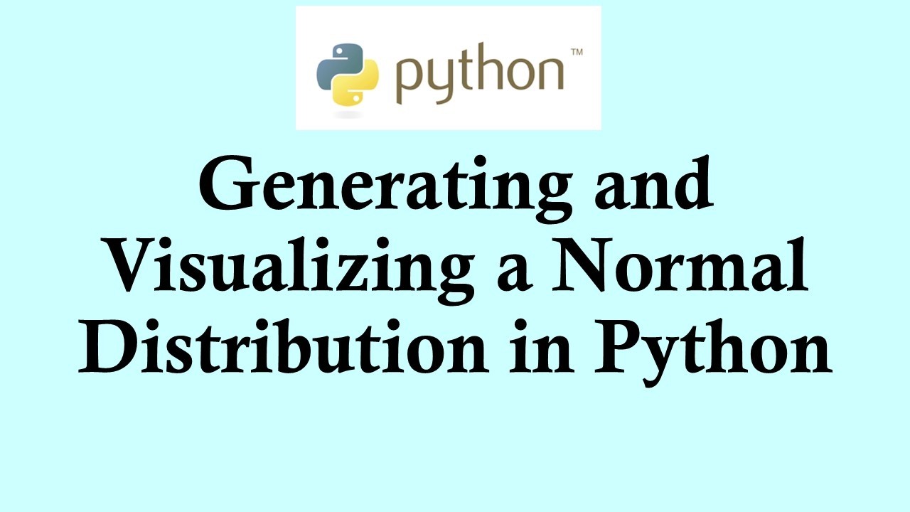 Python for statistics | Generating and visualizing a normal distribution