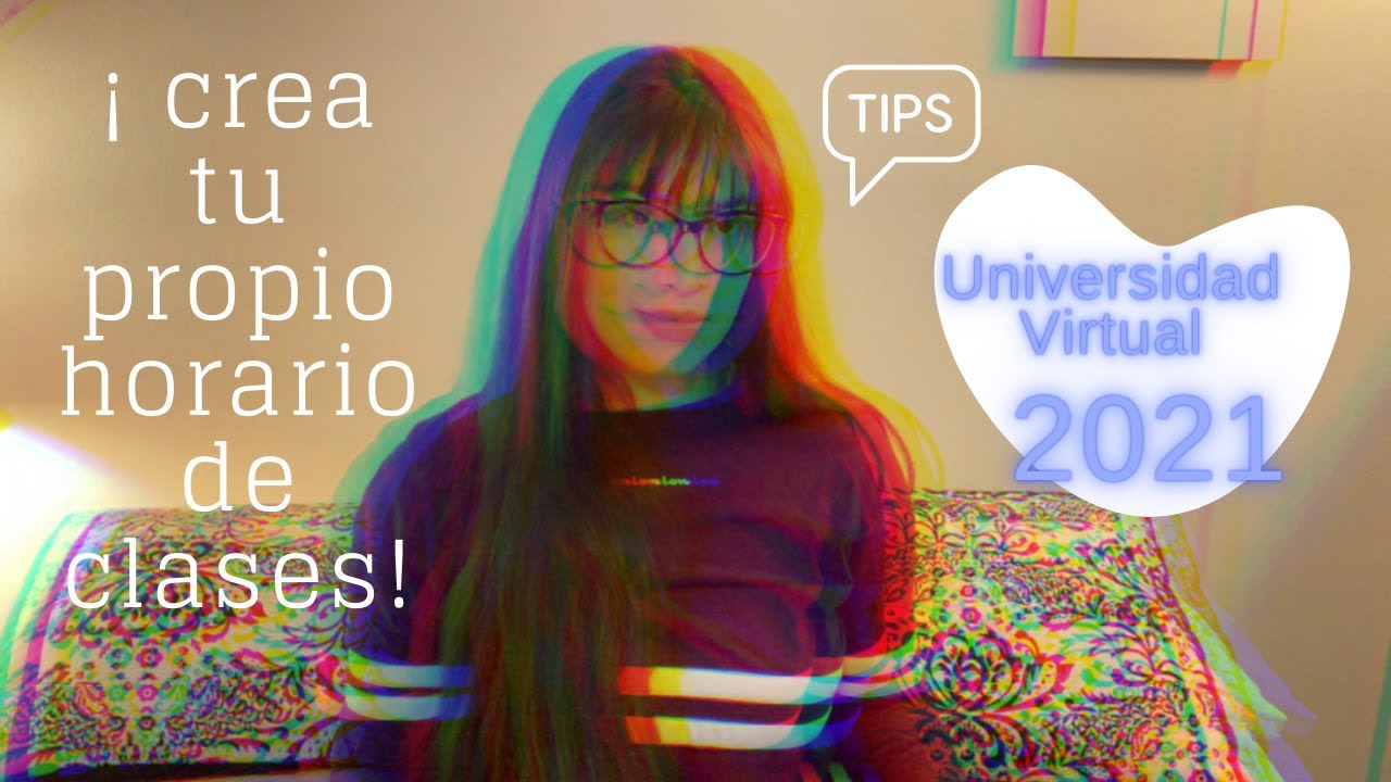 &iquest;C&oacute;mo Potenciar t&uacute; tiempo en la UNAD? | HORARIO DE CLASES PERSONAL | 2021 Educaci&oacute;n online