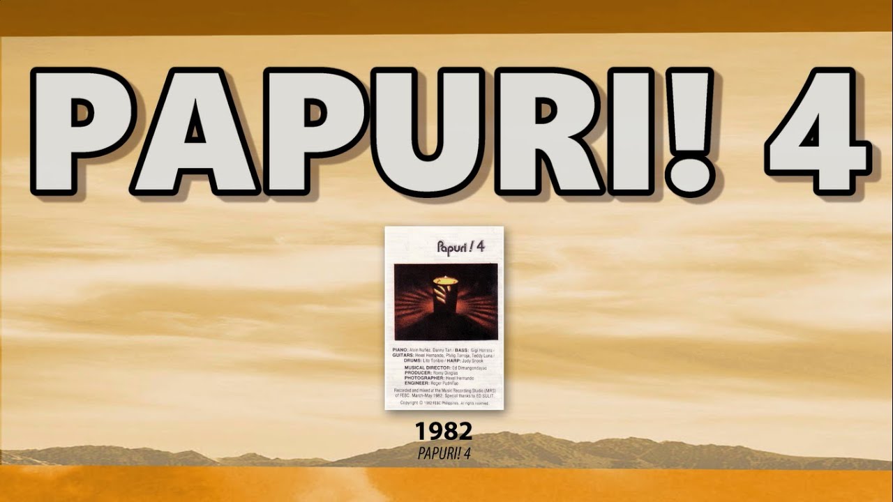 PAPURI! 4 │ FULL ALBUM