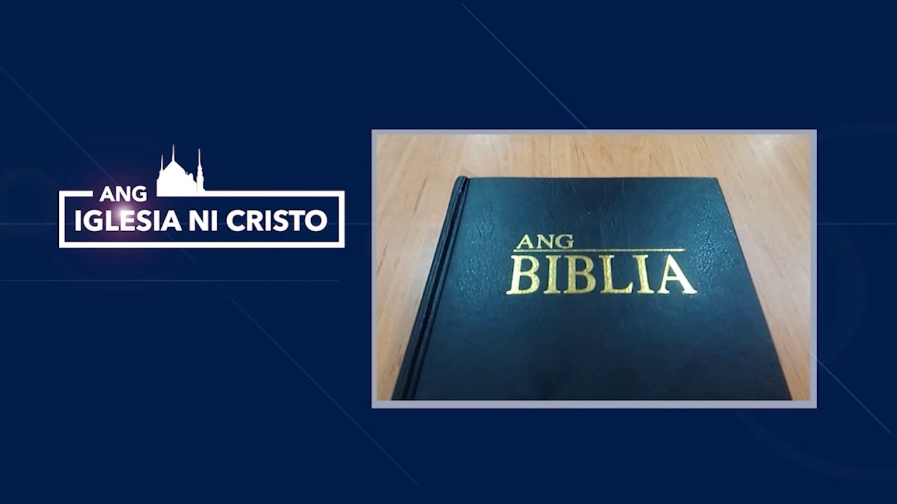 Ang mga Tunay na Mananamba ang Hinahanap ng Diyos na Sumamba sa Kaniya? | Ang Iglesia Ni Cristo