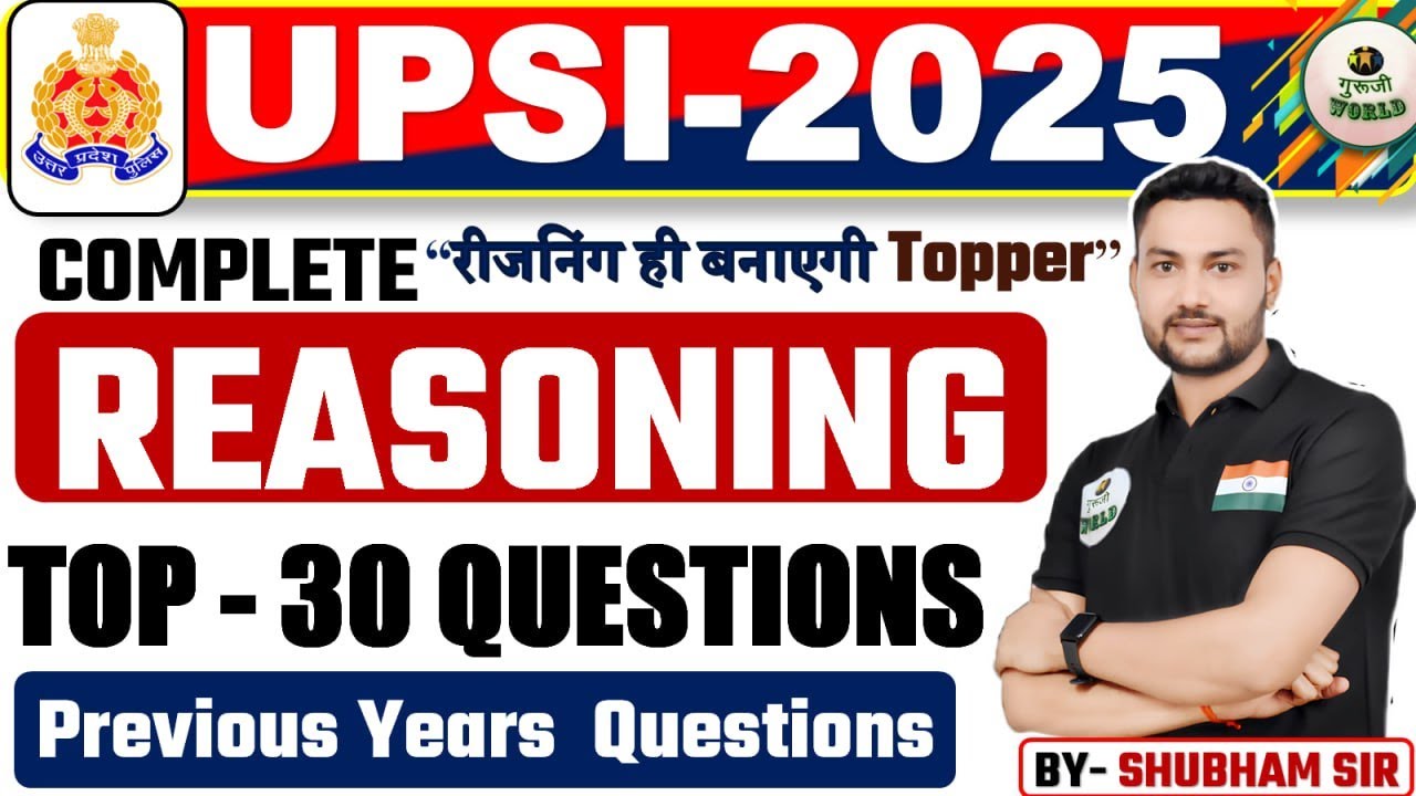 UPSI Reasoning Top 30 Previous Year QUESTIONS   2025 By- SHUBHAM SIR