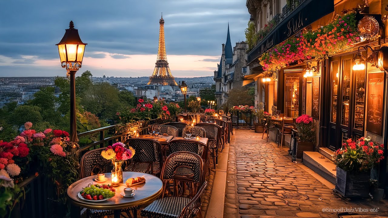 Paris Caf&eacute; Jazz at Sunset ☕ Smooth Lounge Music & Eiffel View for Relaxing Evenings 🎷🌇