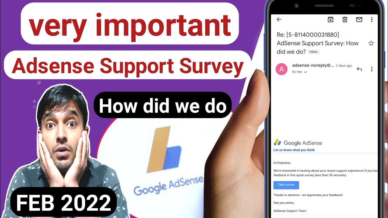 AdSense support Survey How did we do? 2022 ||  adsense support survey Kaise fil karen || adsense