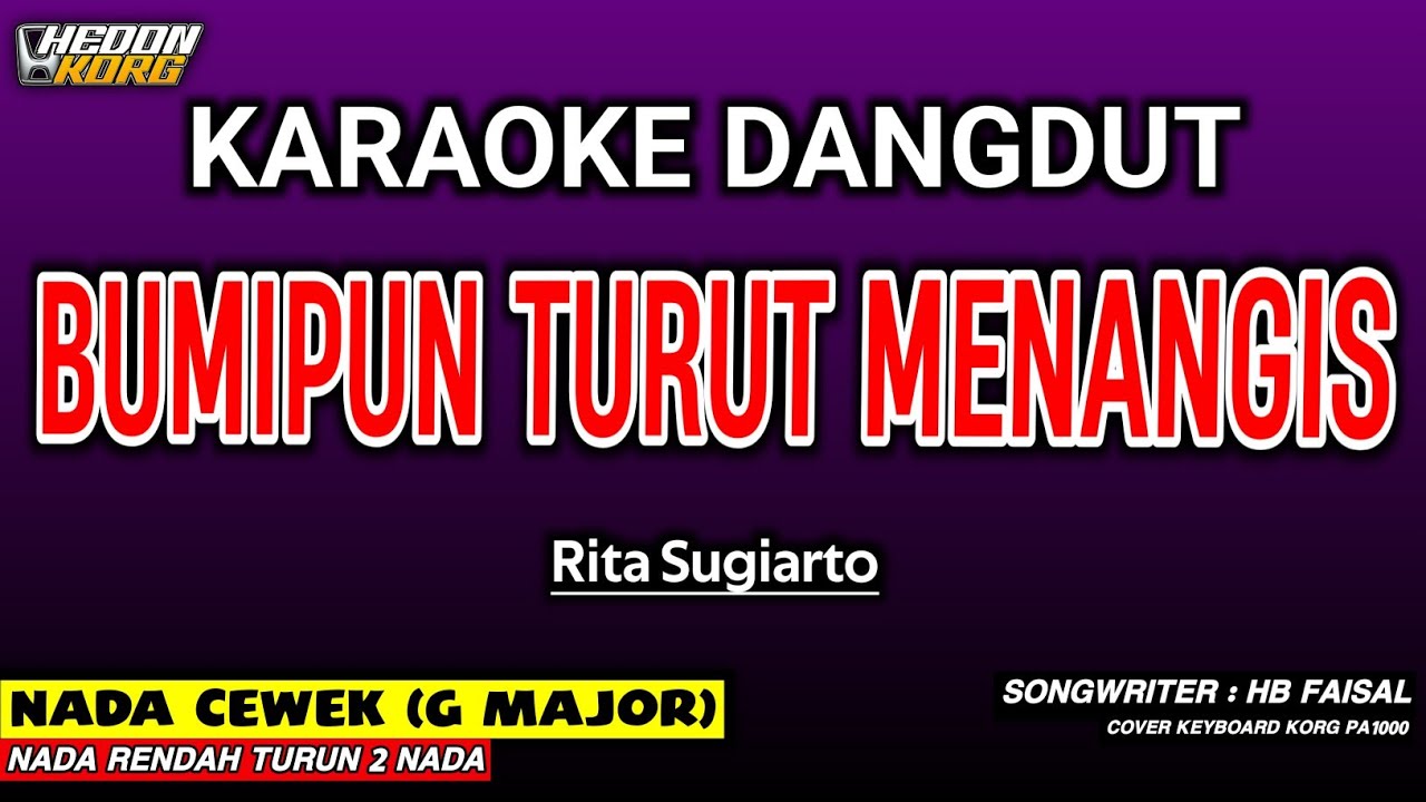 BUMIPUN TURUT MENANGIS   KARAOKE DANGDUT RITA SUGIARTO