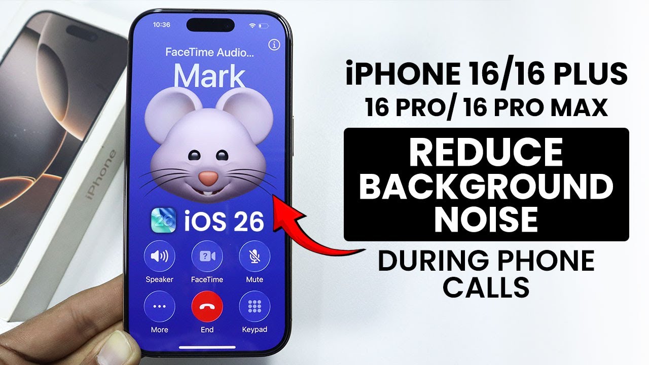 iOS 26 - Reduce Background Noise During Phone Calls on iPhone 16 / Pro