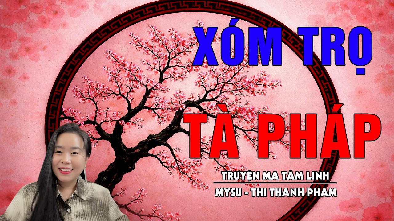 XÓM TRỌ TÀ PHÁP - TUYỂN TẬP NHỮNG TRUYỆN MA HAY NHẤT CỦA MYSU THI THANH PHẠM