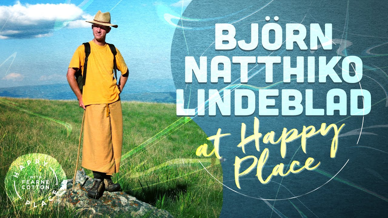 Björn Natthiko Lindeblad on Being A Forest Monk In Thailand's Jungle | Fearne Cotton's Happy Place