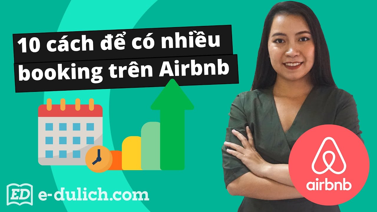 10 cách để có nhiều booking cho căn Airbnb của bạn