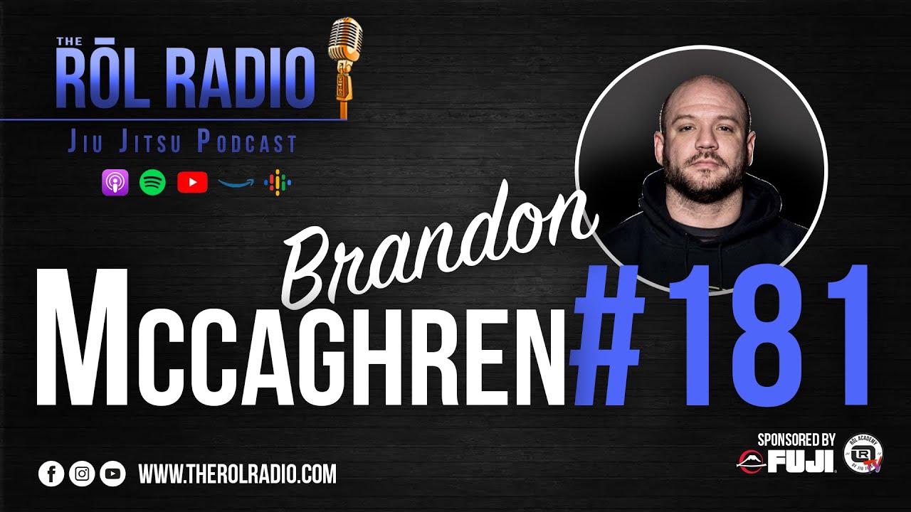 The RŌL Radio EP 181 - Brandon Mccaghren