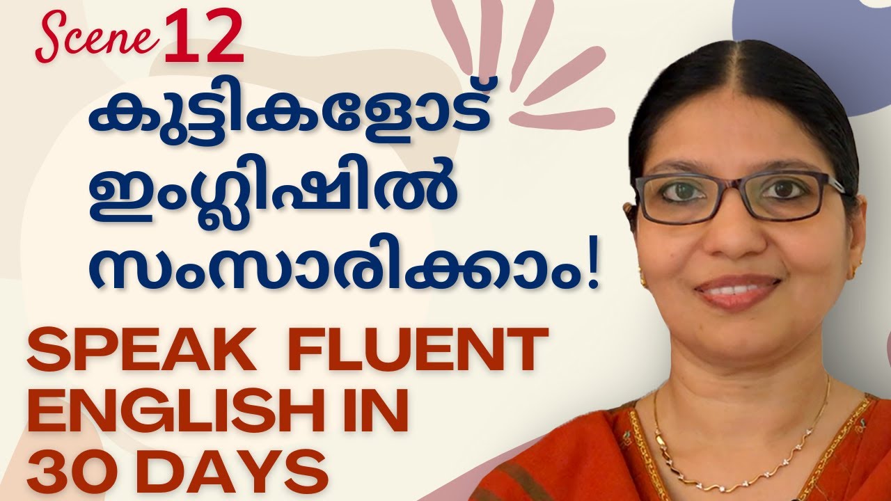 TALKING WITH KIDS AT HOME | Scene 12 | Lesson 21| Speak Fluent English in 30 Days