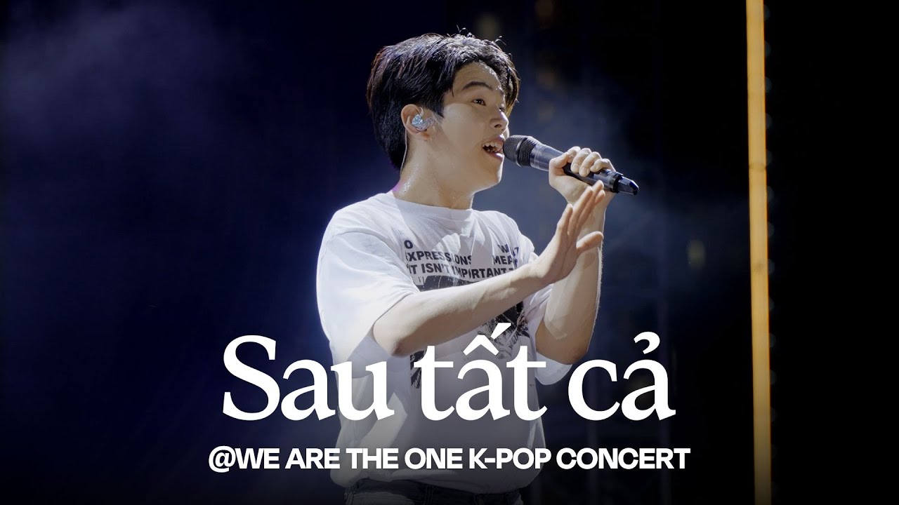 [Stage Cam] 폴킴 (Paul Kim) - SAU TẤT CẢ @WE ARE THE ONE K-POP CONCERT