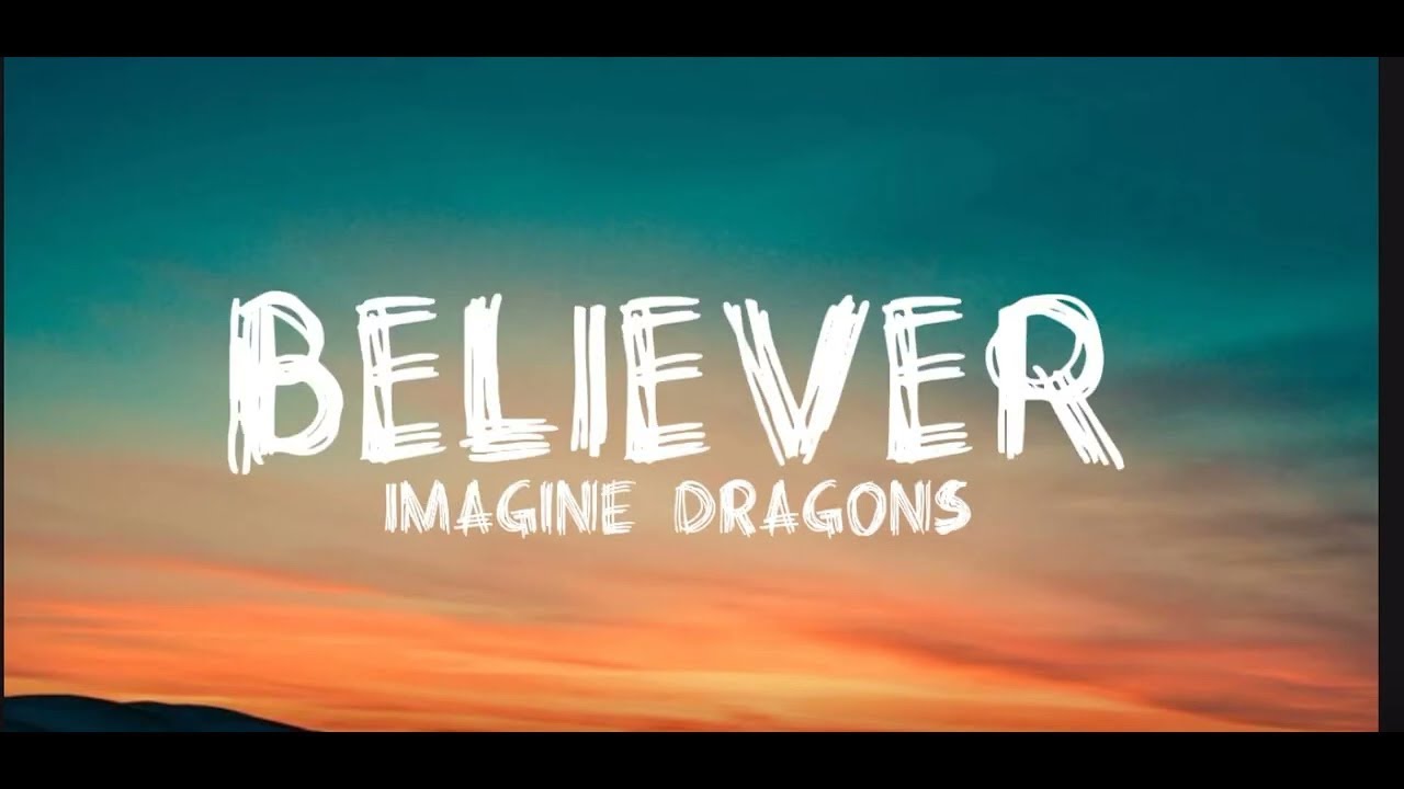 Imagine dragons - Believer (lyrics)