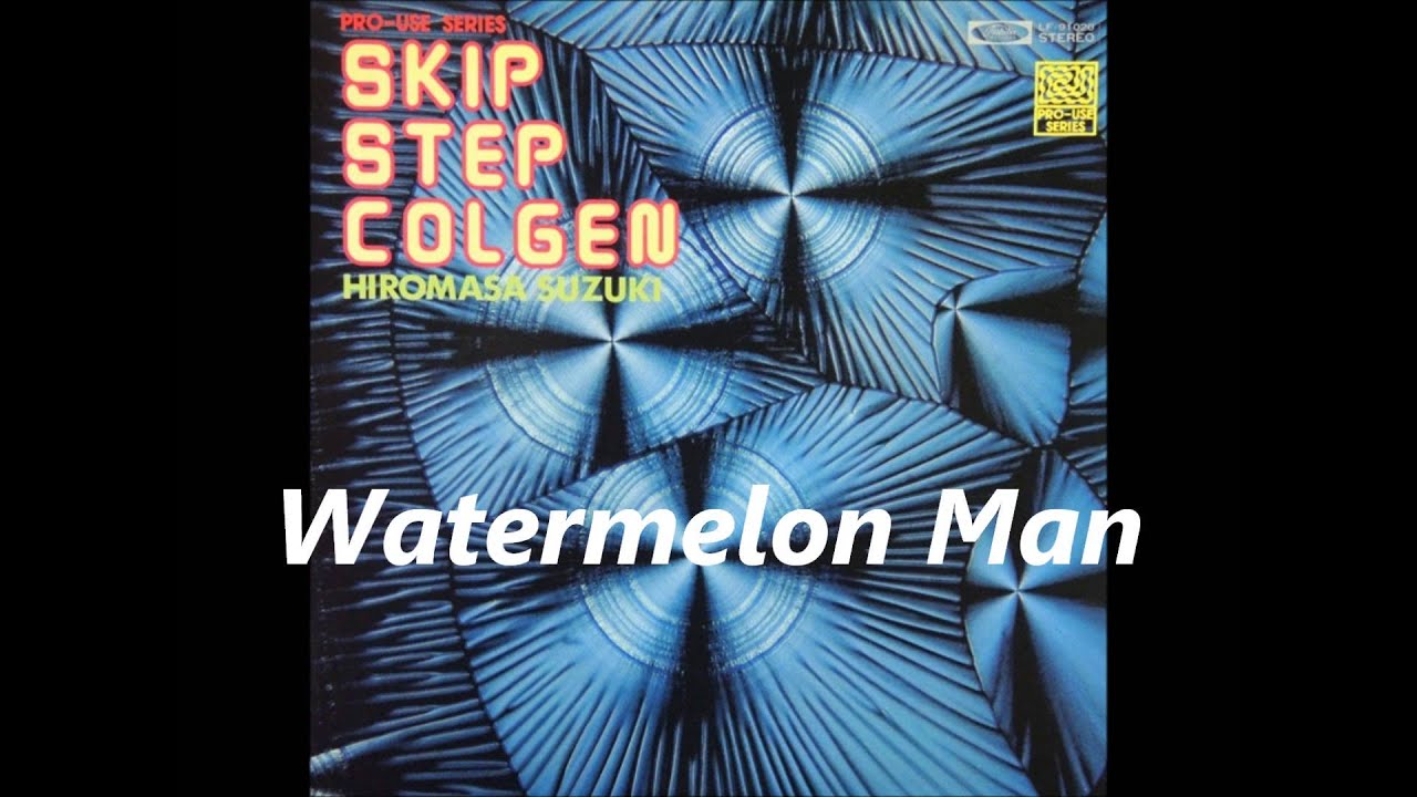 Hiromasa Suzuki - Watermelon Man