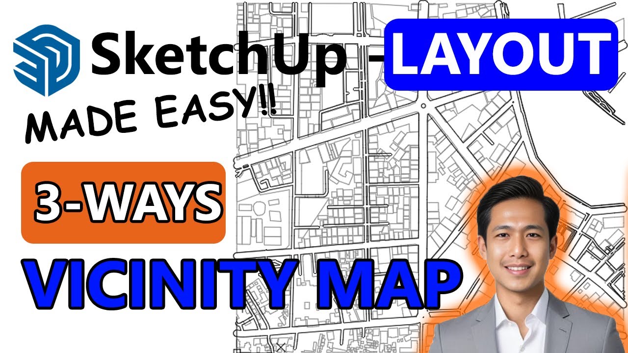 Mastering Vicinity Maps: 3 Powerful SketchUp Layout Techniques!