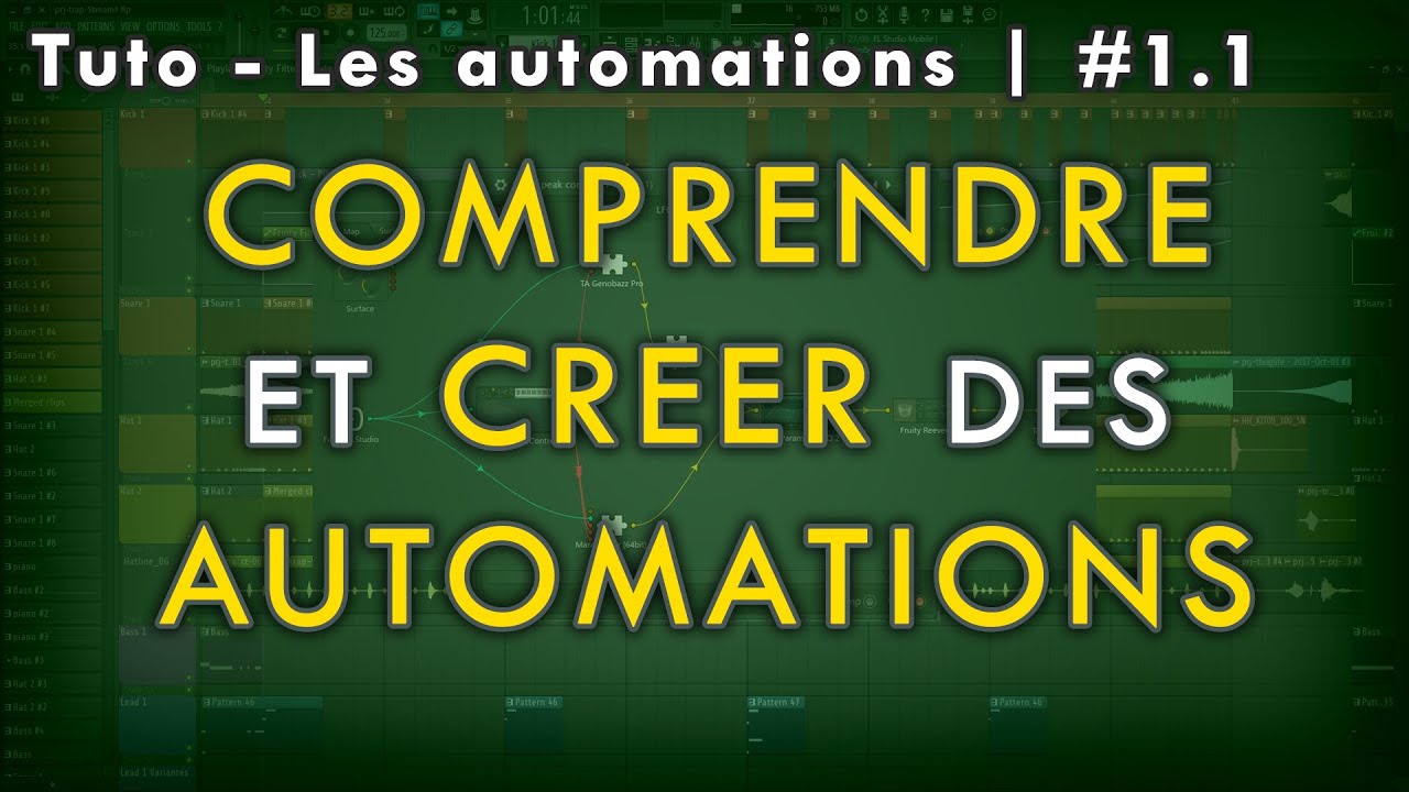 Tuto - Les automations | Comprendre et créer une automation ! | #1.1 - FL Studio