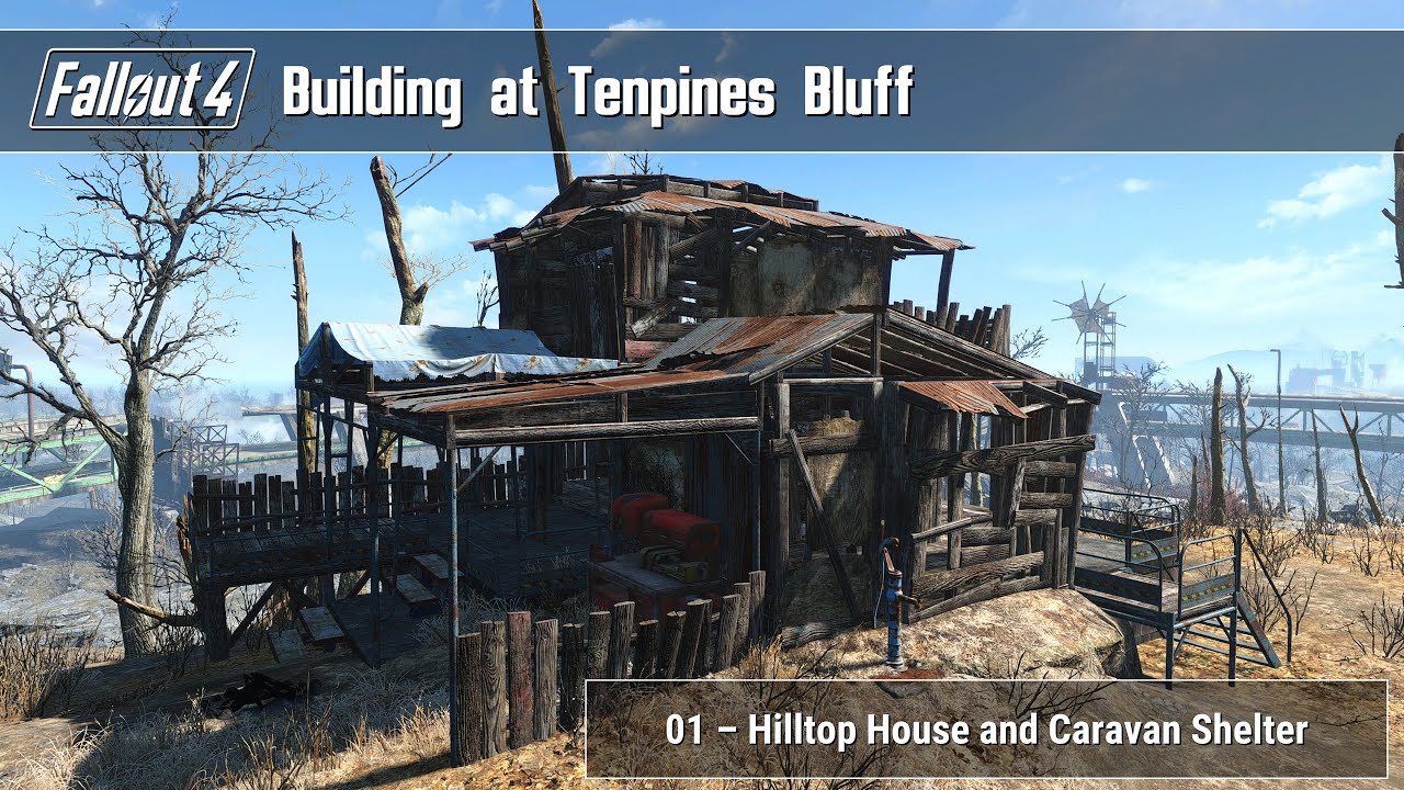 Fallout 4 - Building at Tenpines Bluff 01 (Hilltop House and Caravan Shelter)