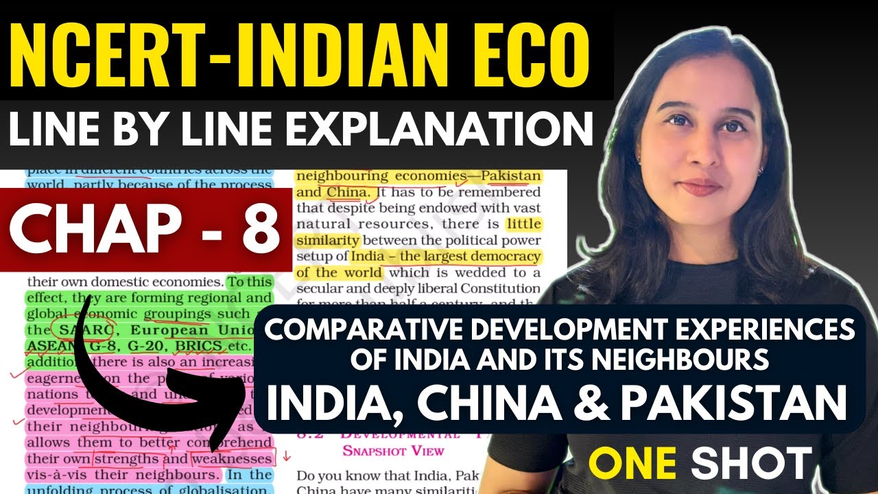 Comparative Development Experiences of India and its Neighbours - NCERT Explanation Class 12  Eco