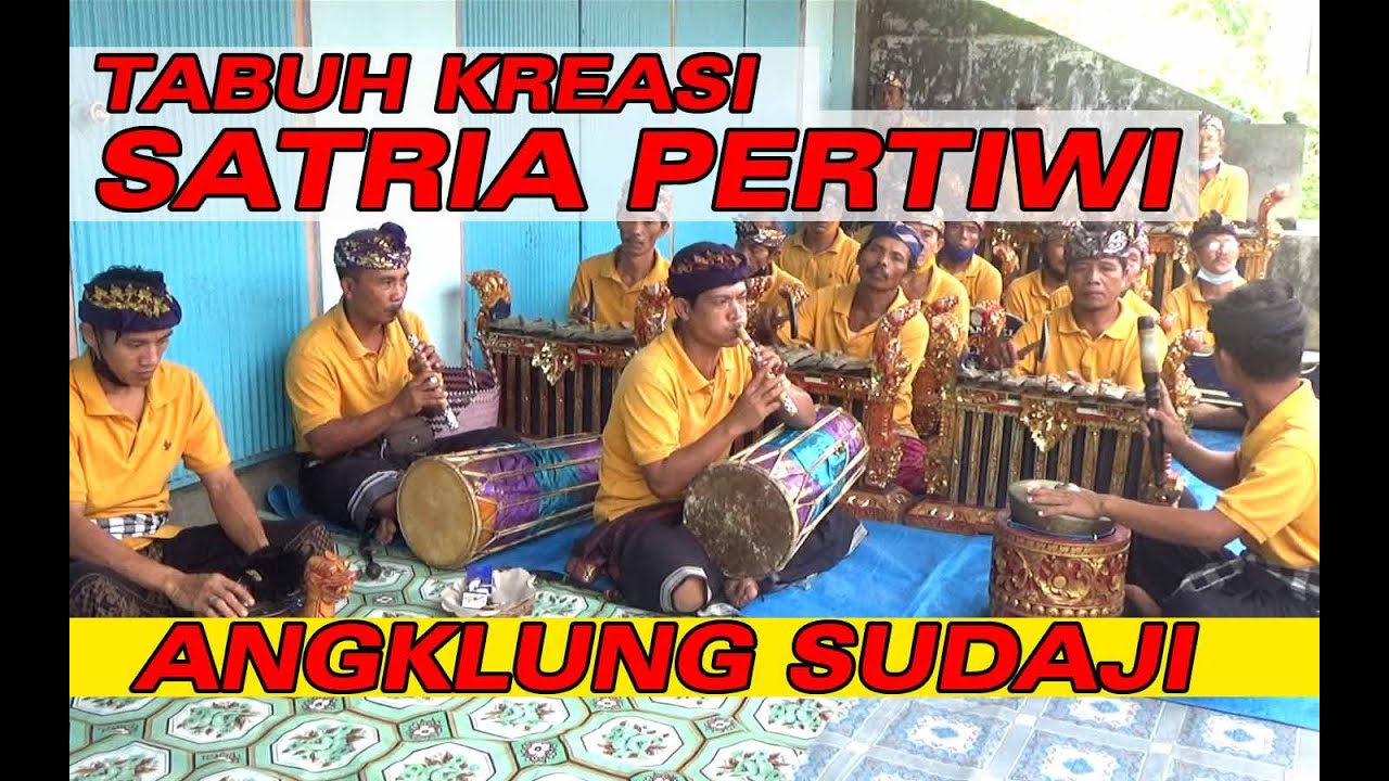 TABUH KREASI SATRIA PERTIWI ANGKLUNG SUDAJI