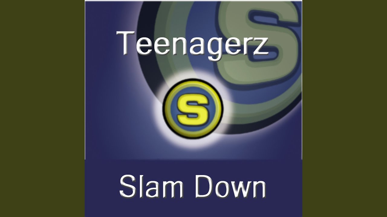 Slam Down (4 o'clock Version)