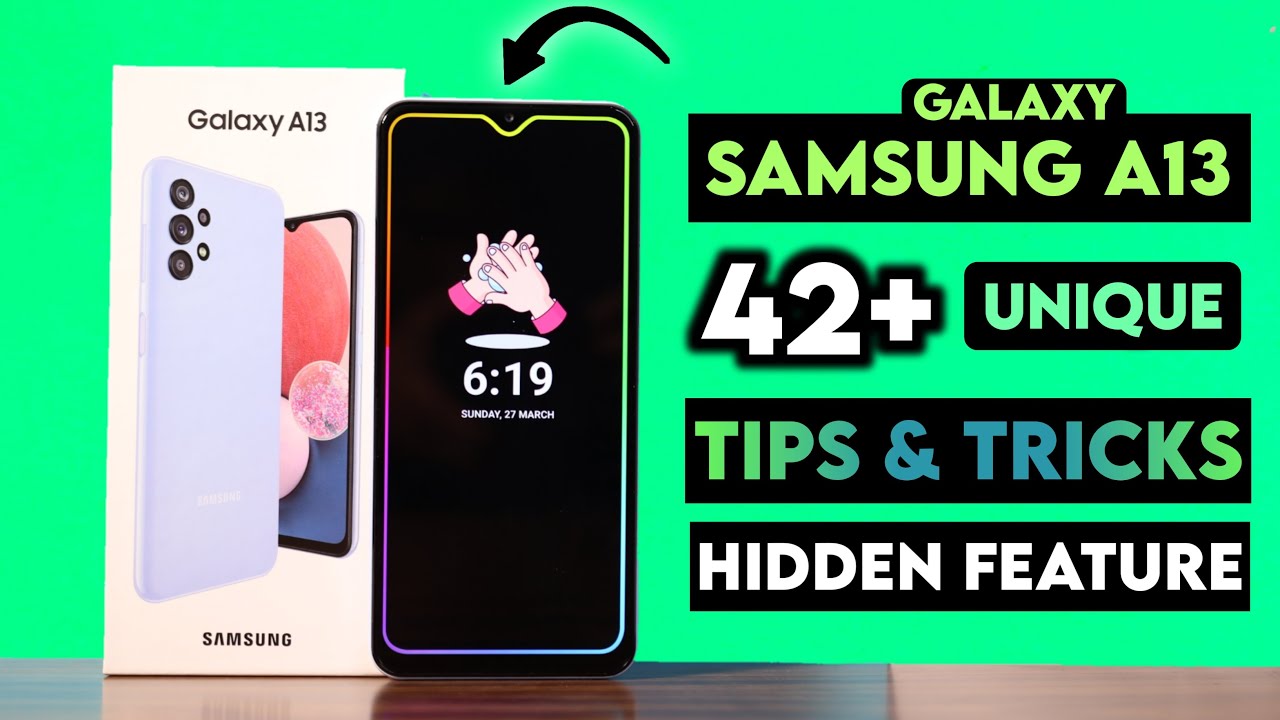 Samsung Galaxy A13 Tips & Tricks | Samsung A13 Top 42+ Hidden Feature Tips & Tricks In Hindi