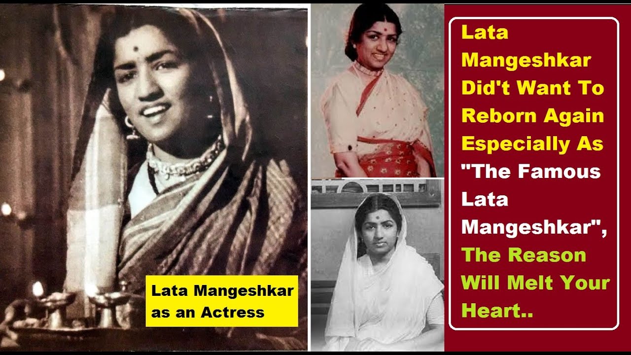 Lata Mangeshkar Did't Want To Reborn Again Especially As 