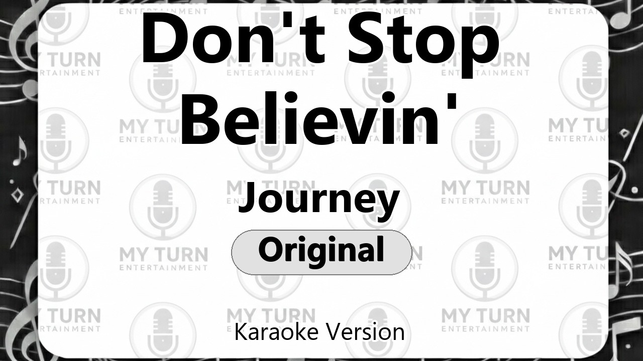 Journey - Don't Stop Believin (Karaoke)