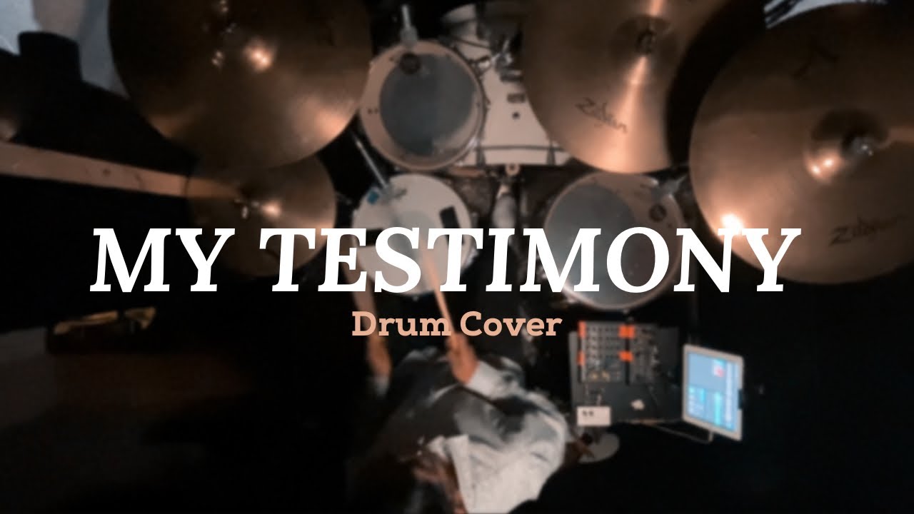 My Testimony || Elevation Worship || Drum Cover