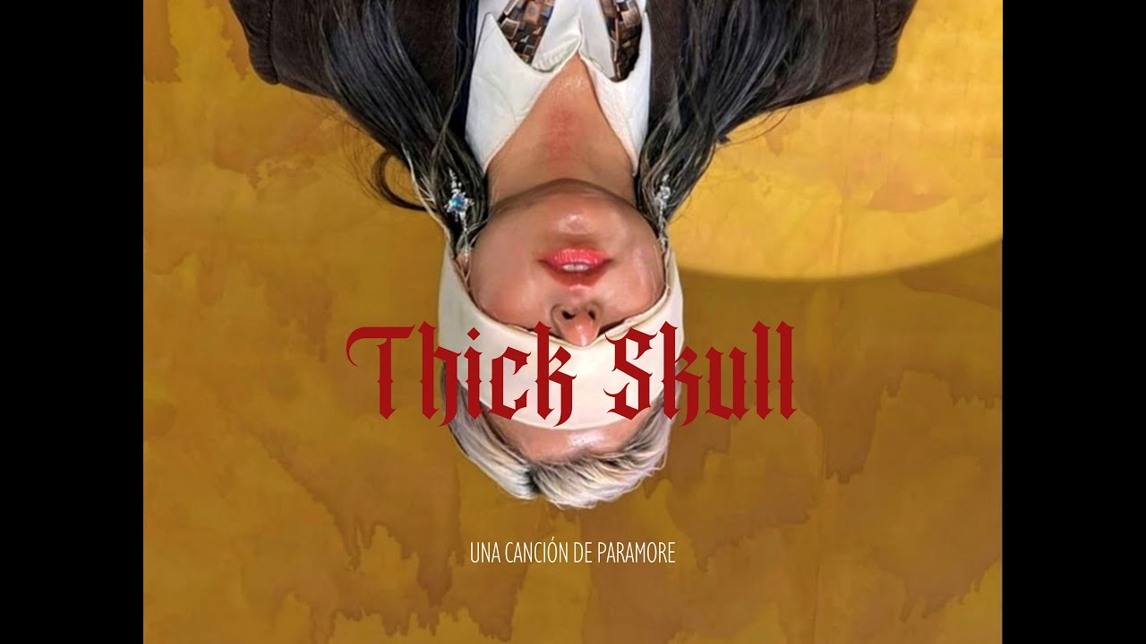THICK SKULL - Paramore (The Short Film)