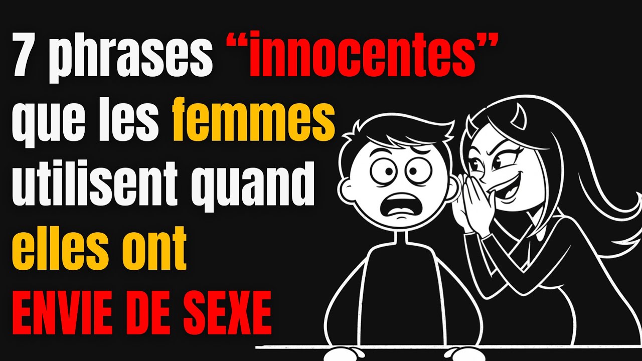 7 phrases innocentes que les femmes disent quand elles veulent du PLAISIR (et tu ne vois rien venir)