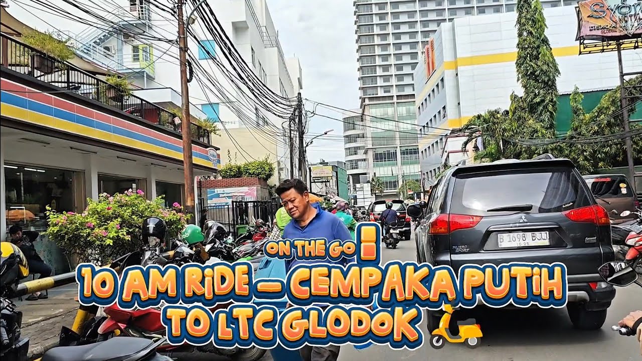 ON THE GO : 10 AM Ride — Cempaka Putih to LTC Glodok 🛵🏙️