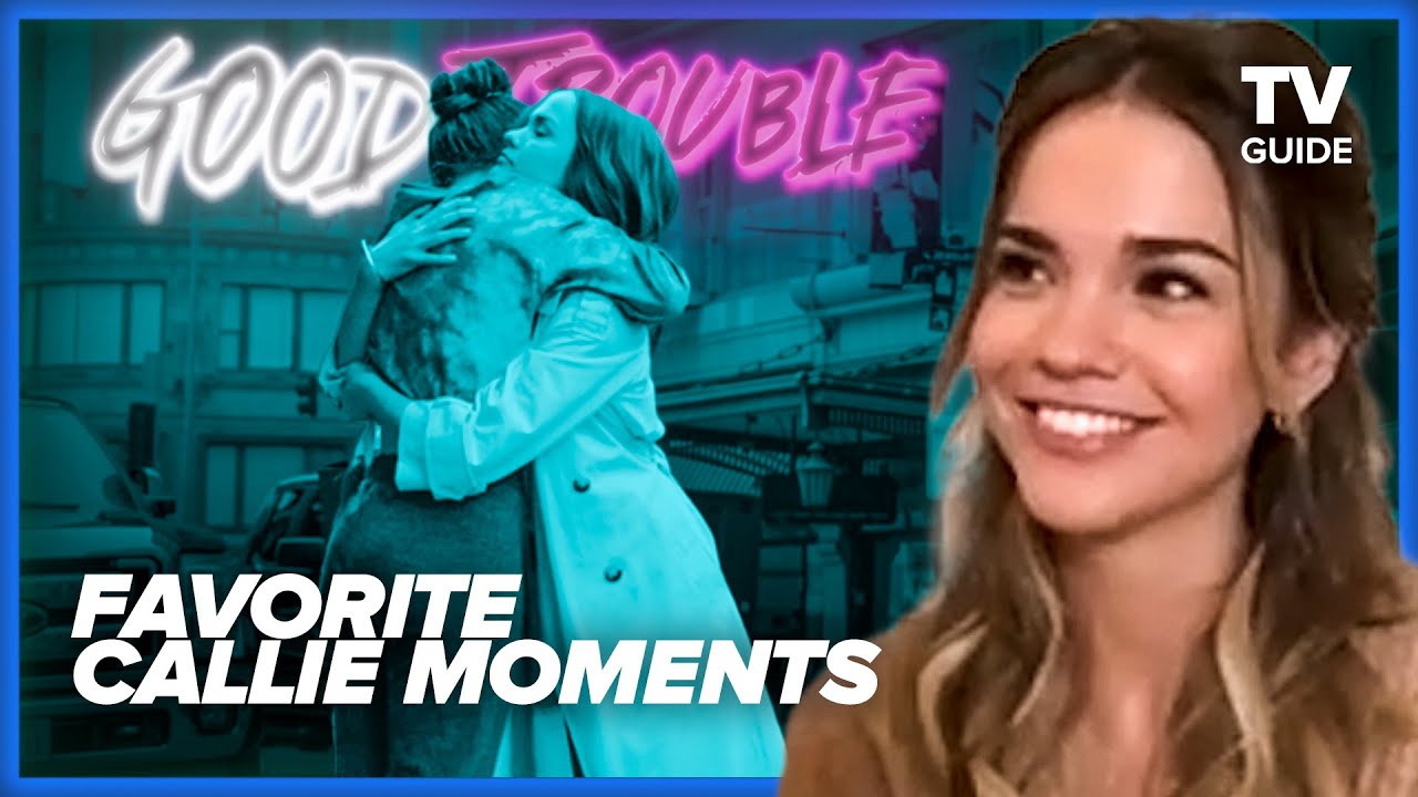 GOOD TROUBLE Stars Share Their Favorite Callie Scenes