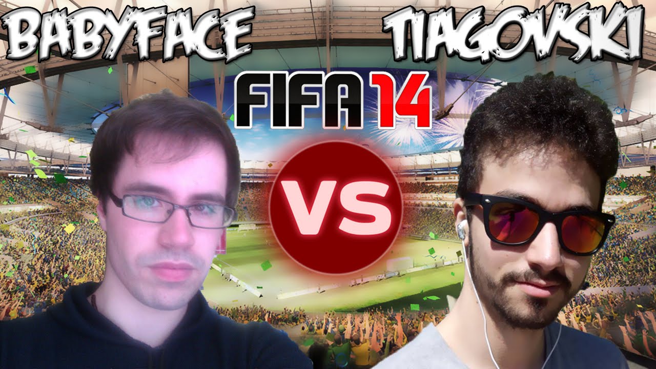 FIFA 14 - BABY FACE VS TIAGOVSKI ! PORQUE?!?! DEUS PF.. C/Facecam