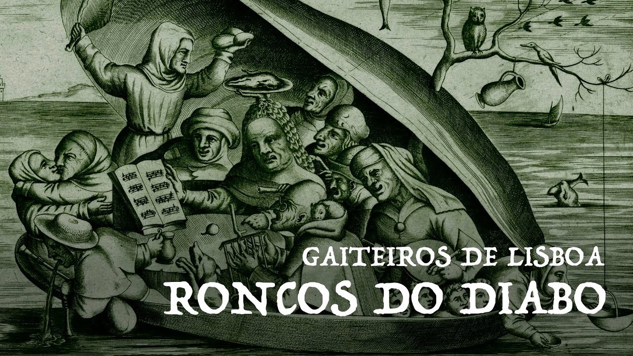 Gaiteiros de Lisboa - Roncos do Diabo
