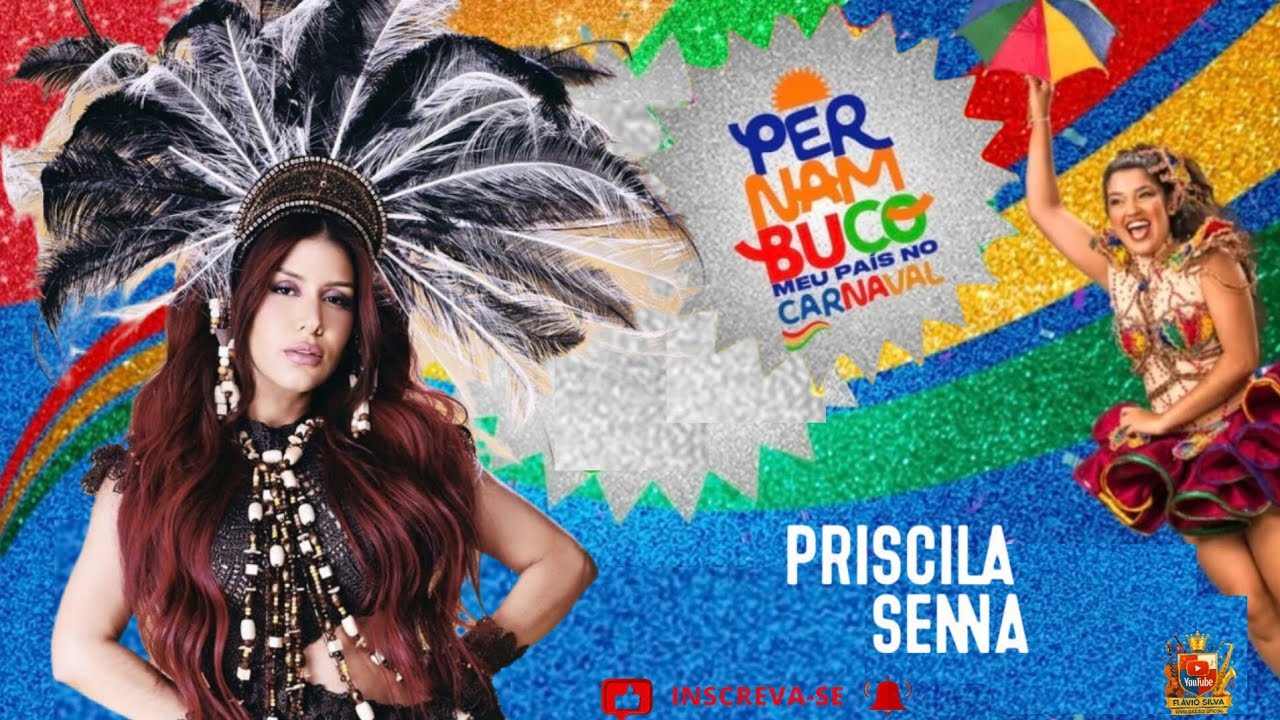 PRISCILA SENNA NO PERNAMBUCO MEU PAIS NO CARNAVAL / 2026