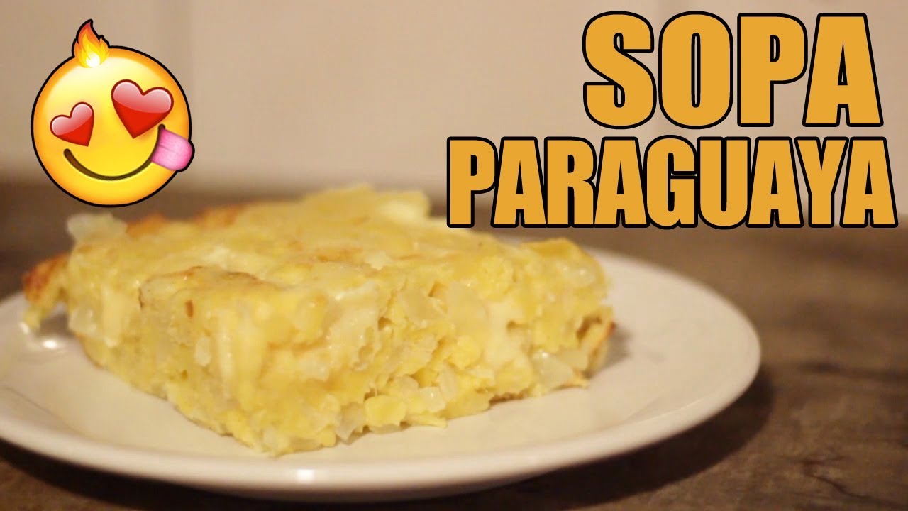 🇵🇾 C&oacute;mo hacer SOPA PARAGUAYA - LA MEJOR!