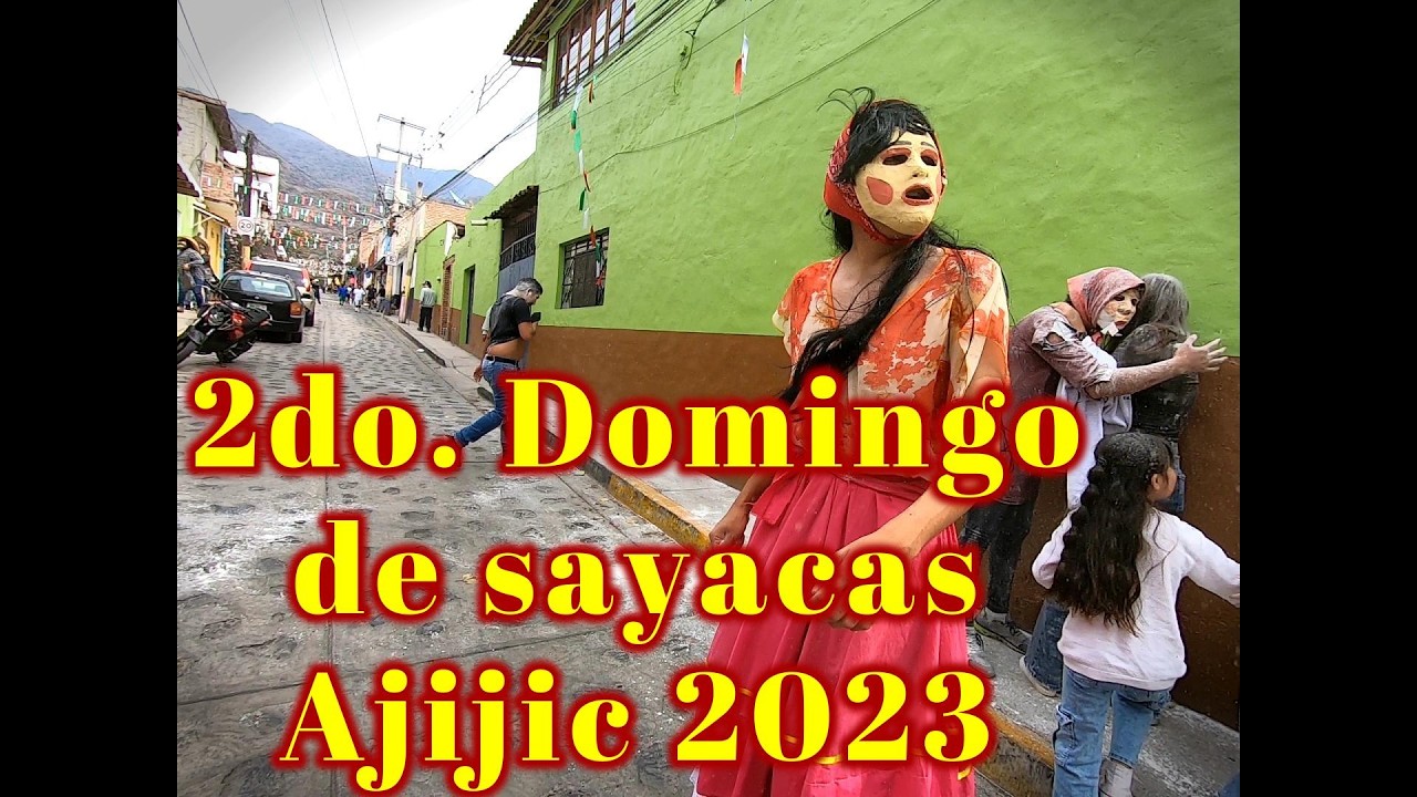 LAS SAYACAS en Ajijic 2026, segundo domingo de desfile previo al Martes de Carnaval !!!