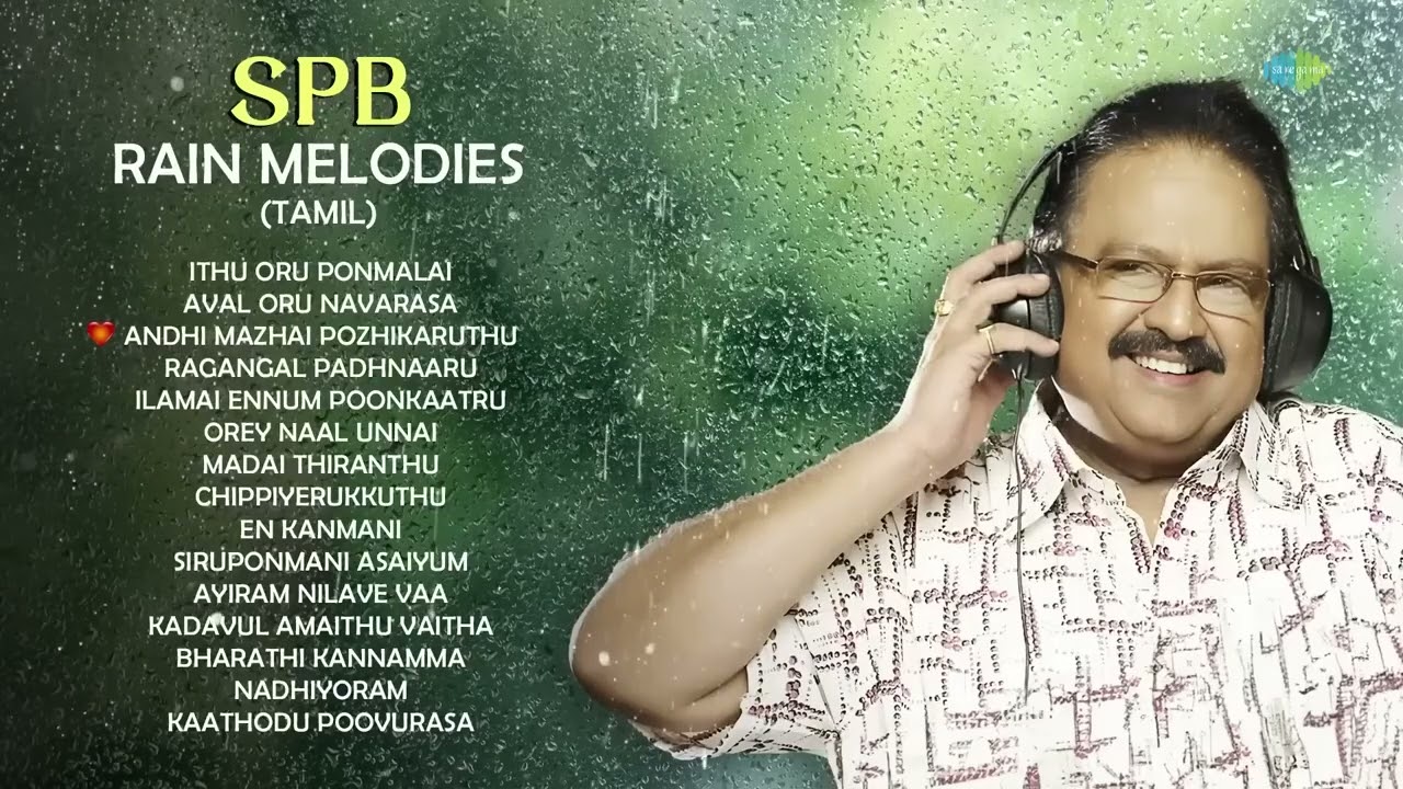 SPB Rain Melodies | Ithu Oru Ponmalai | Ilamai Ennum Poonkaatru | Orey Naal Unnai | En Kanmani