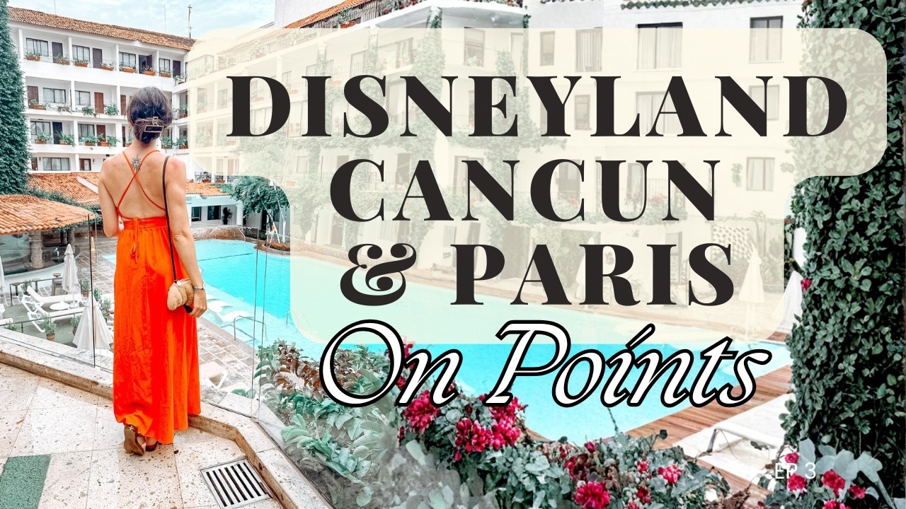 Paris, Cancun & Disneyland — Full Family Vacations Under $1,000 Out of Pocket
