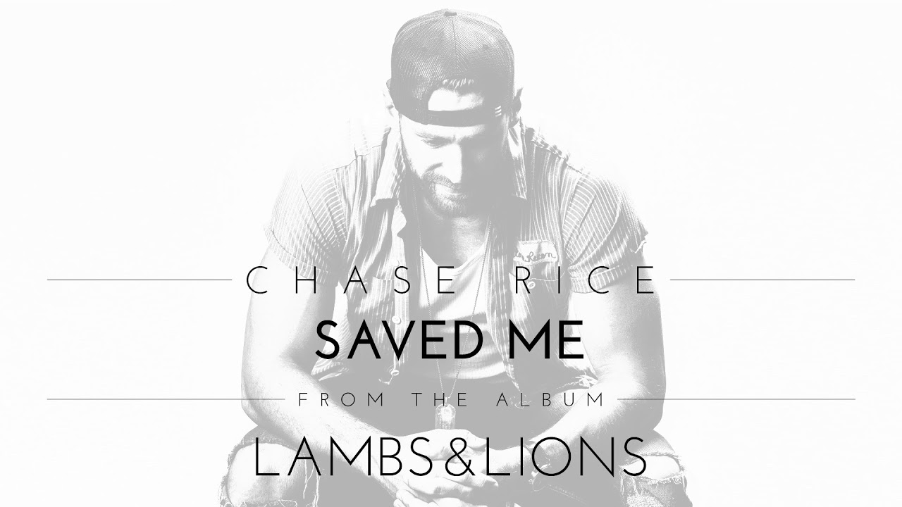 Chase Rice - Saved Me (Official Audio)