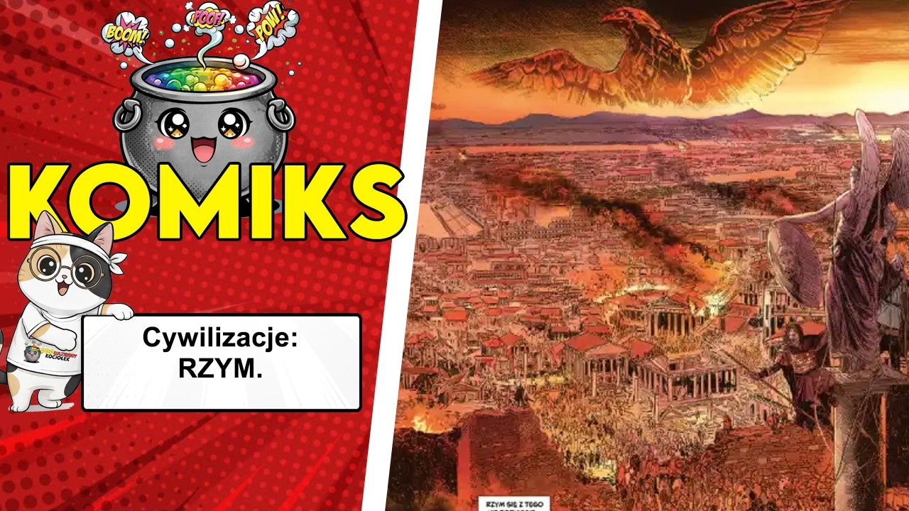 Cywilizacje: Rzym – recenzja komiksu.