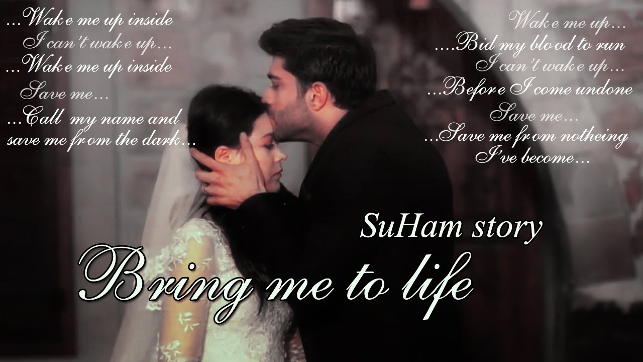 Hamit + Suhandan (SuHam story) &mdash; Bring me to life [Z&uuml;mr&uuml;d&uuml;anka klip]