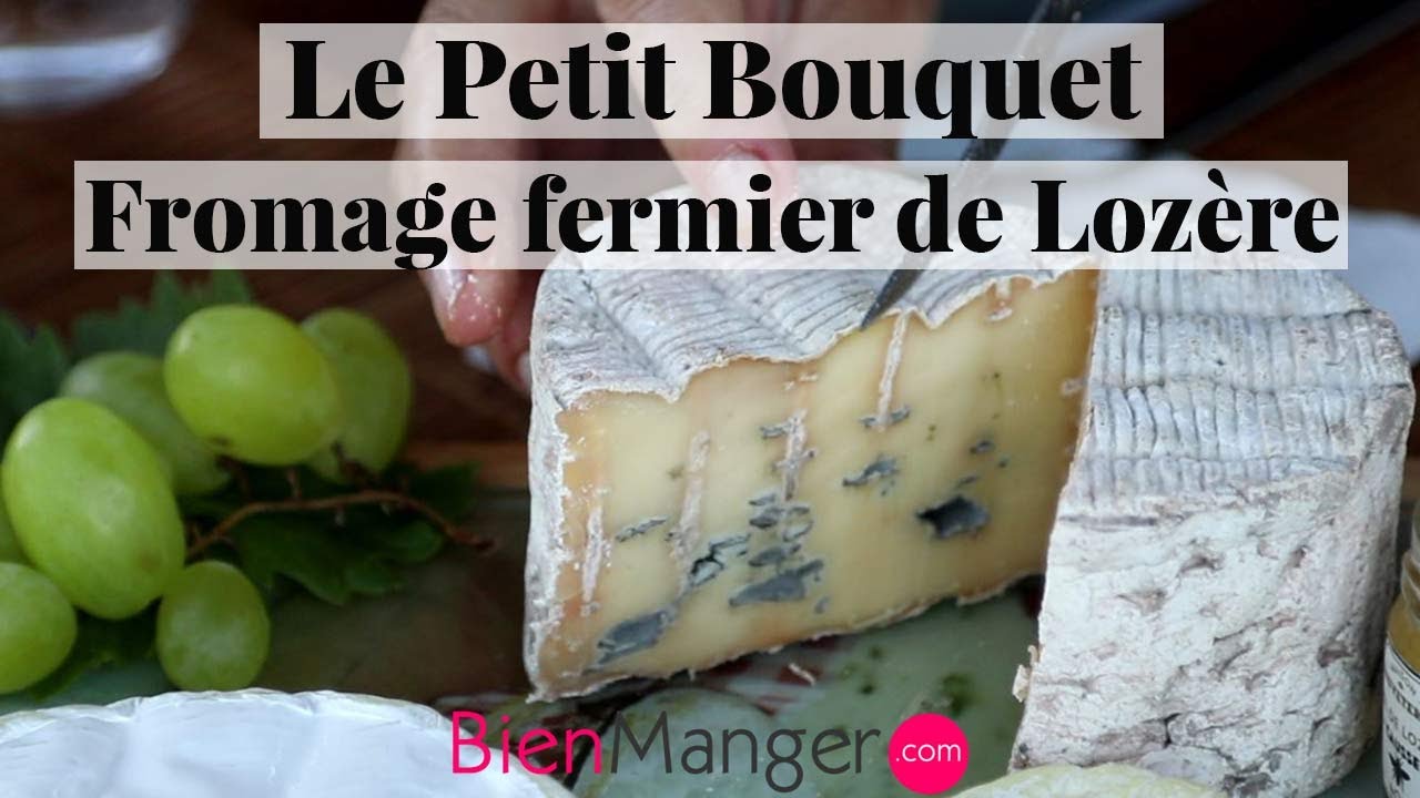 Le Petit Bouquet | Fromage fermier de Loz&egrave;re