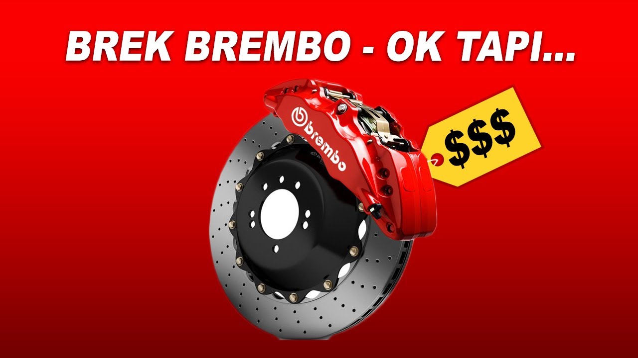 Brek Brembo - Memang OK Tapi Harga Dia...