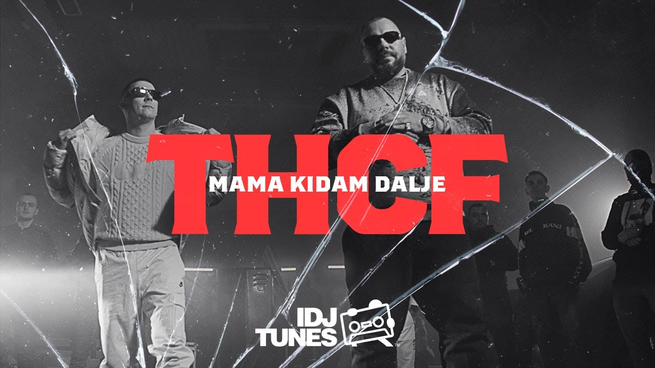THCF - MAMA KIDAM DALJE (OFFICIAL VIDEO)