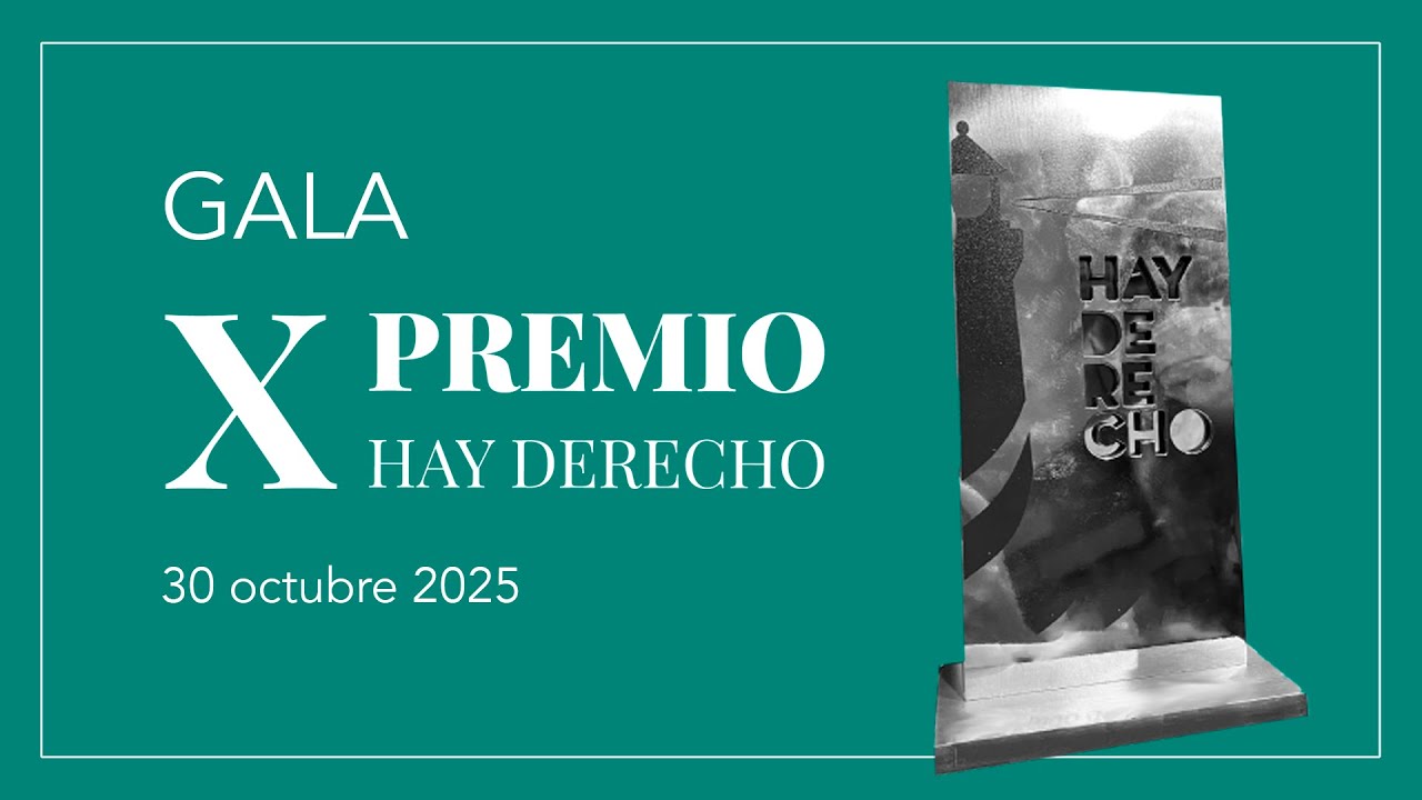 Gala del X Premio Hay Derecho