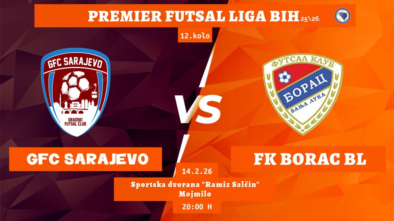 GFC Sarajevo vs FK Borac BL  | Premier futsal liga BIH 25/26 | 12. kolo